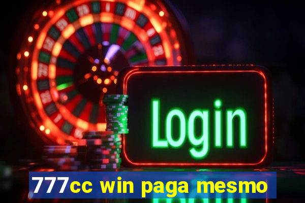 777cc win paga mesmo